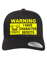 Trucker Cap - WARNING I Have Defects