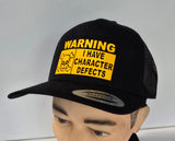 Trucker Cap - WARNING I Have Defects