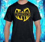 It's A We-Thang SS Tee