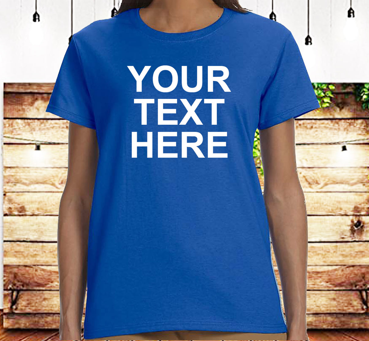 Your Text Here Custom Tee