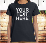 Your Text Here Custom Tee