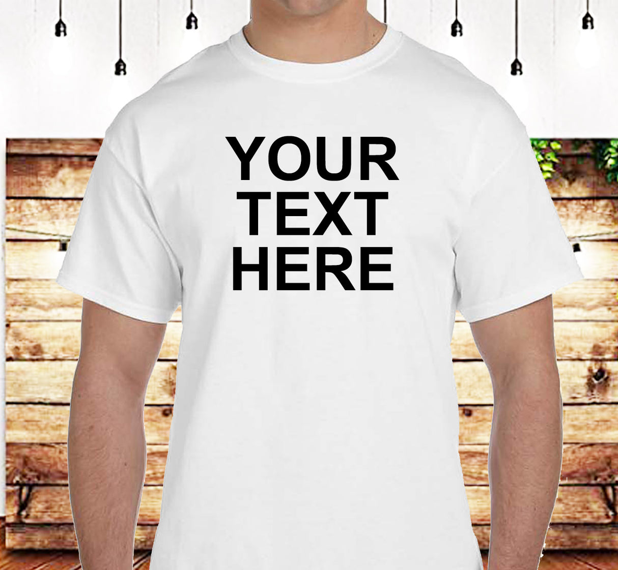 Your Text Here Custom Tee