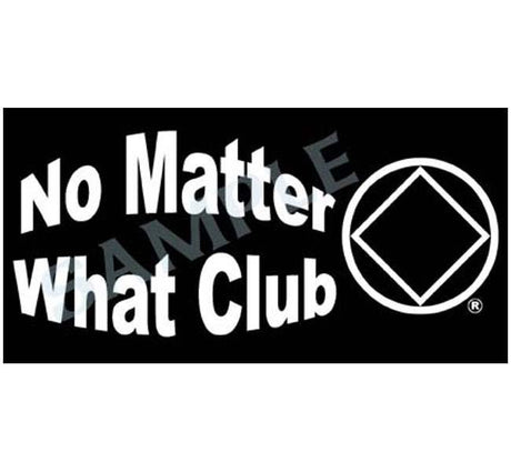 bs- No Matter What - Sticker 3"x6" - nawears