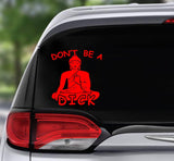 Win Decal - Don't Be A Dick - nawears
