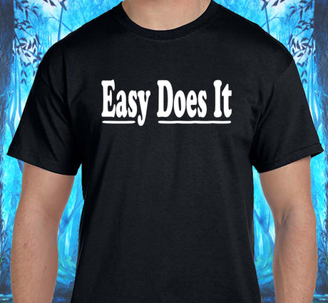 AA - Easy Does It SS/LS Tee