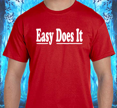 AA - Easy Does It SS/LS Tee