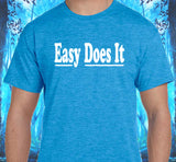 AA - Easy Does It SS/LS Tee