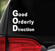 Win Decal - God GOOD ORDERLY DIRECTION - nawears