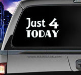 Win Decal- Just For Today