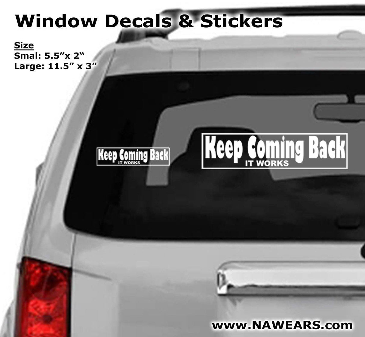 Win Decal - Keep Coming Back Decals - nawears