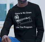 No Gram Like The Program  T-shirt