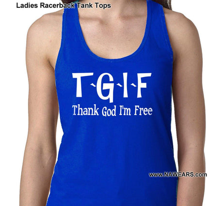 ltt- TGIF Thank God - Ladies Tank Tops - nawears