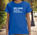 ldTs- 100% Clean - Ladies T's