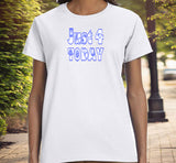 ldTs- Just 4 Today Ladies T's