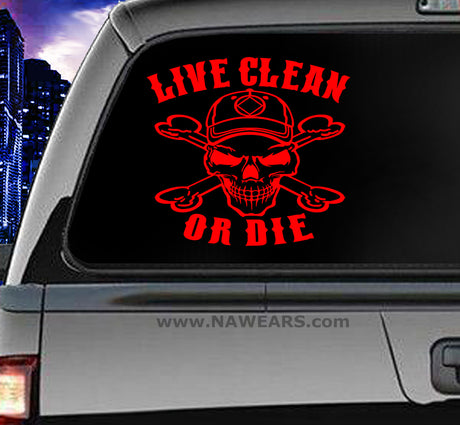 Win Decal - Live Clean Or Die