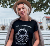 ldTs- Pay It Forward Ladies T's