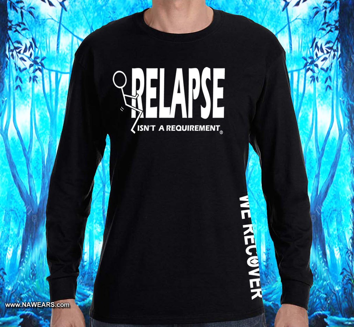 Relapse Isn't Requirement SS/LS Tee