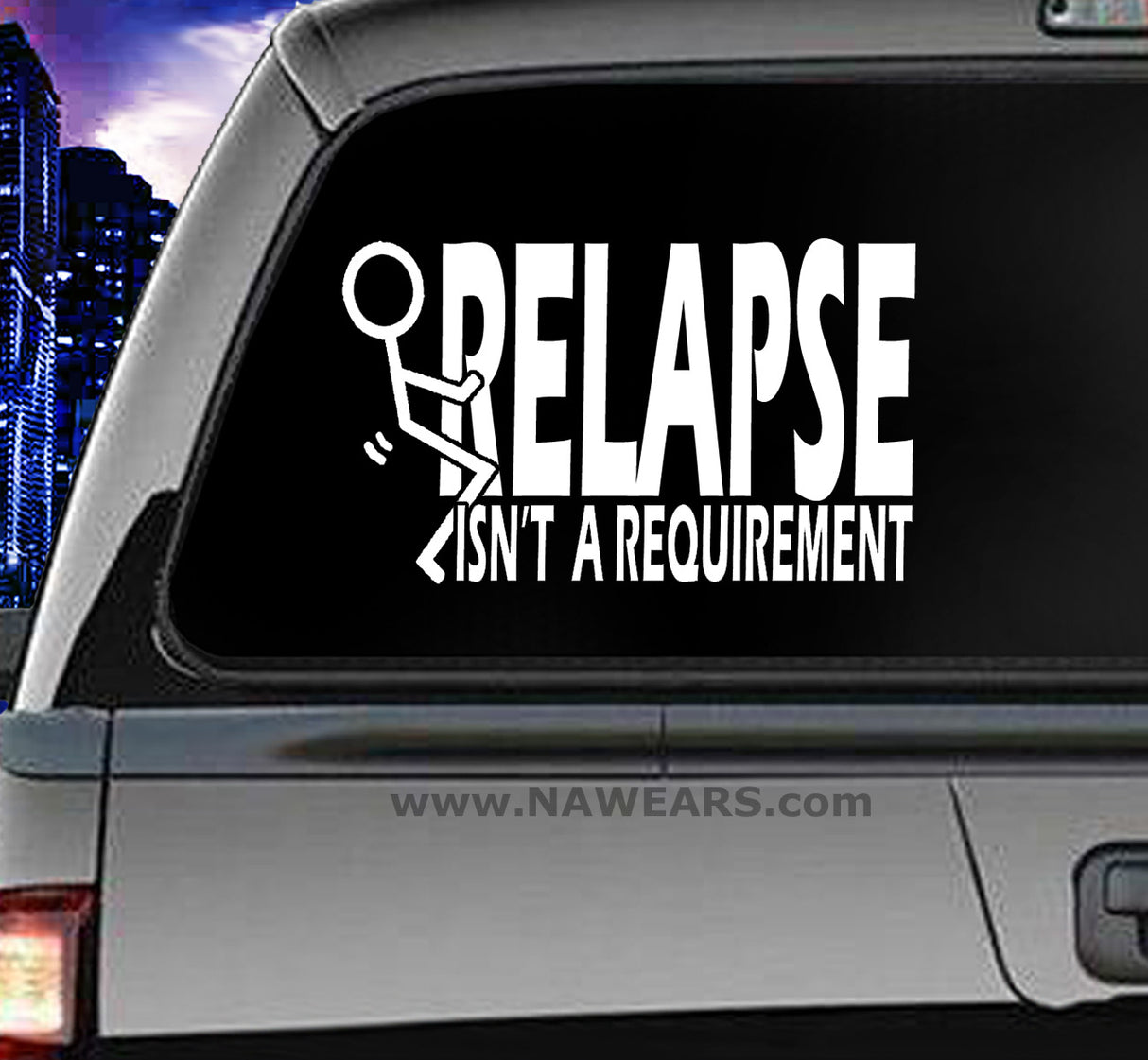 Win Decal - Relapse Isn't Requirement