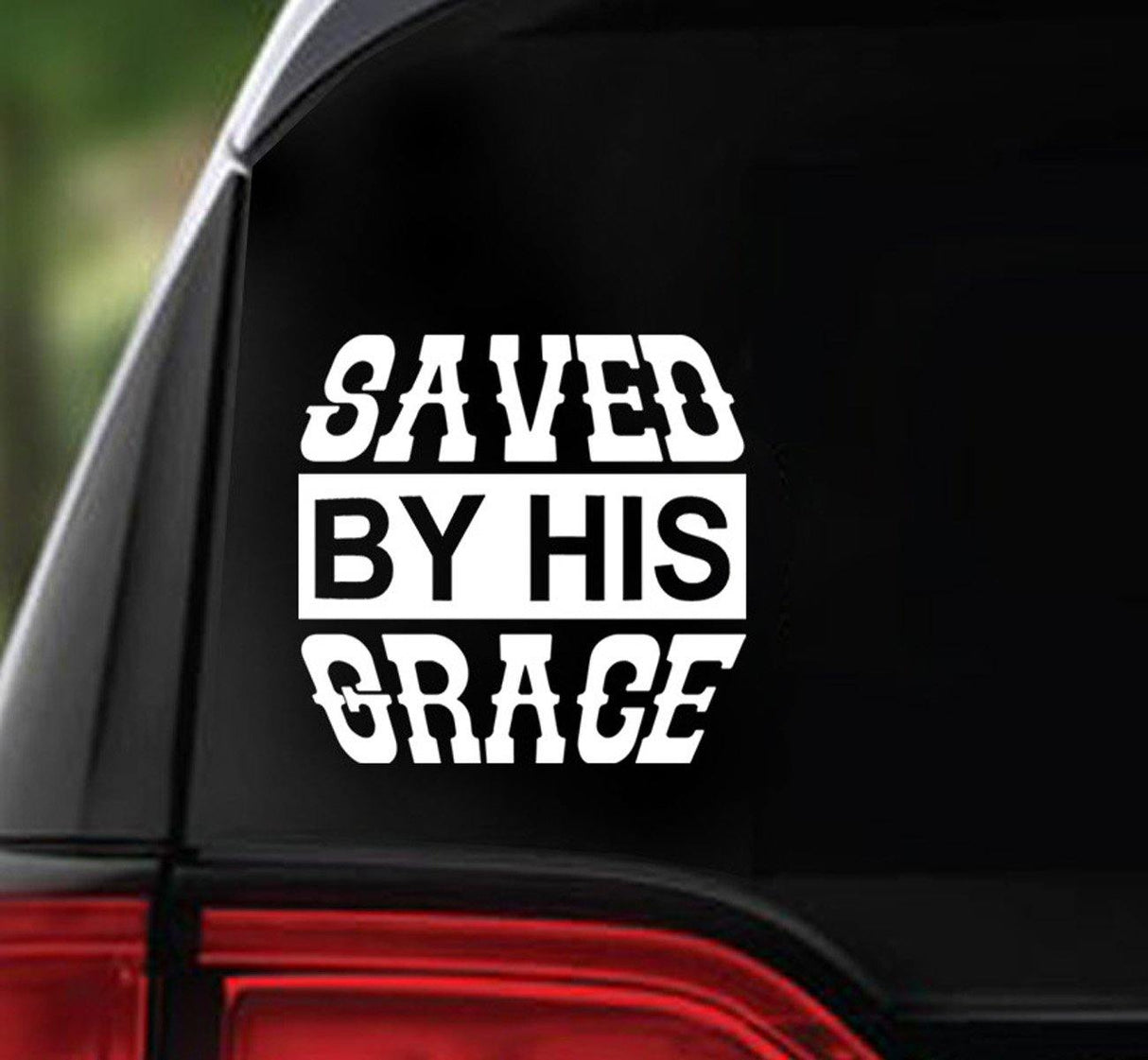 Win Decal - SAVED By His GRACE - nawears