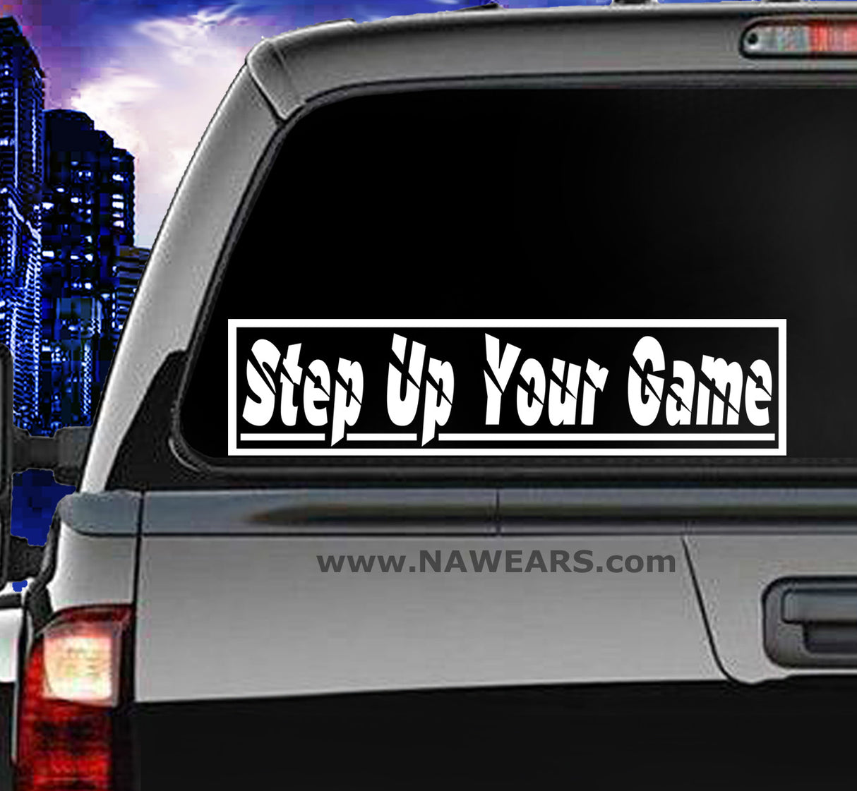 Win Decal - Step Up Your Game Decals