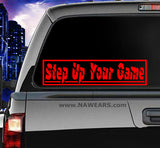 Win Decal - Step Up Your Game Decals