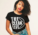 ldTs- The Clean Life Ladies T's