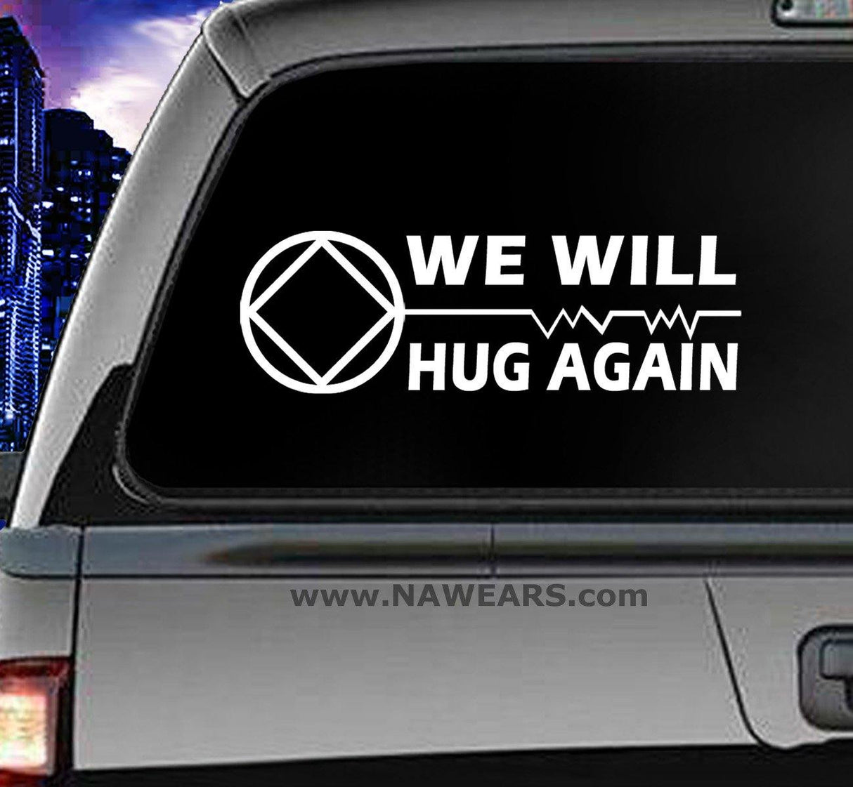 Win Decal- We Will Hug Again - nawears