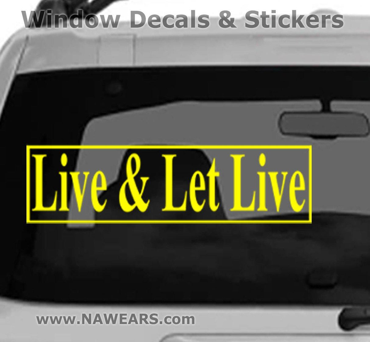 Win Decal - AA Live & Let Live - nawears