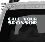 Win Decal - Call Your Sponsor - nawears