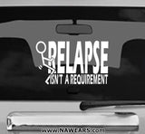 Win Decal - Relapse Isn't Requirement